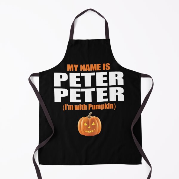Item preview, My Name Is Peter Peter Im With Pumpkin-Halloween  designed and sold by DEATHDESIGNER.