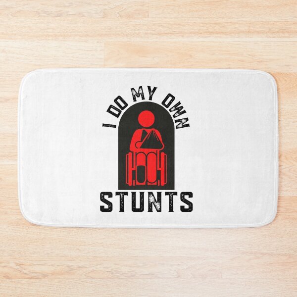 Item preview, I Do My Own Stunts Funny Injury Prone  designed and sold by CBCreations73.