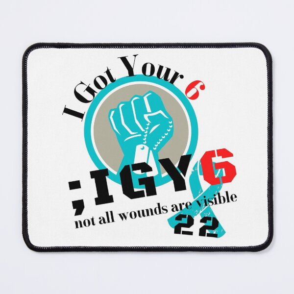 Item preview, IGY6 I Got Your 6 ~ Military/Police PTSD Awareness designed and sold by JustaGurli.