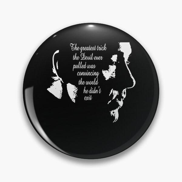 Item preview, The greatest trick the devil ever pulled was convincing the world that he did not exist designed and sold by ColtenConnelly8.