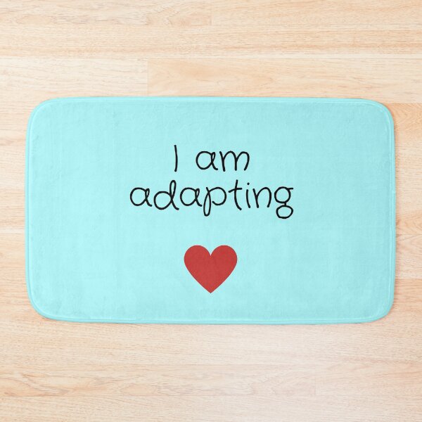 Item preview, Body Positive, self acceptance, self love quote "I am adapting" design designed and sold by slimevil.