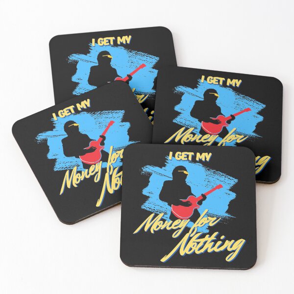 Item preview, I Get My Money For Nothing - Blue designed and sold by Mean-Musician.
