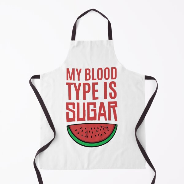 Item preview, My Blood Type is Sugar, Funny Sweet tooth saying designed and sold by LostTraveller.