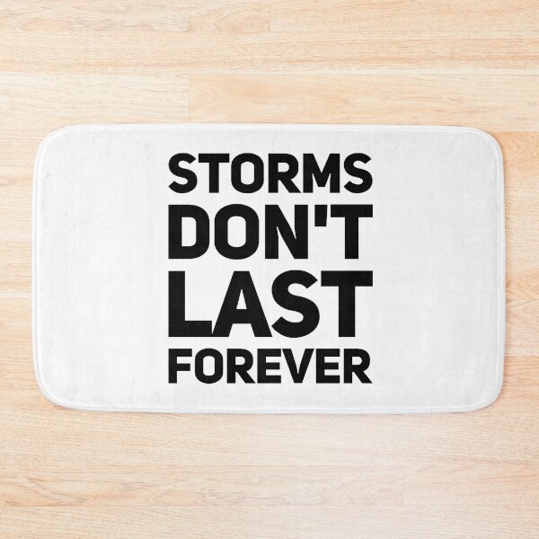 Item preview, Storms Don't Last Forever Motivational Quotes Saying Inspirational Thoughts designed and sold by avinigav.