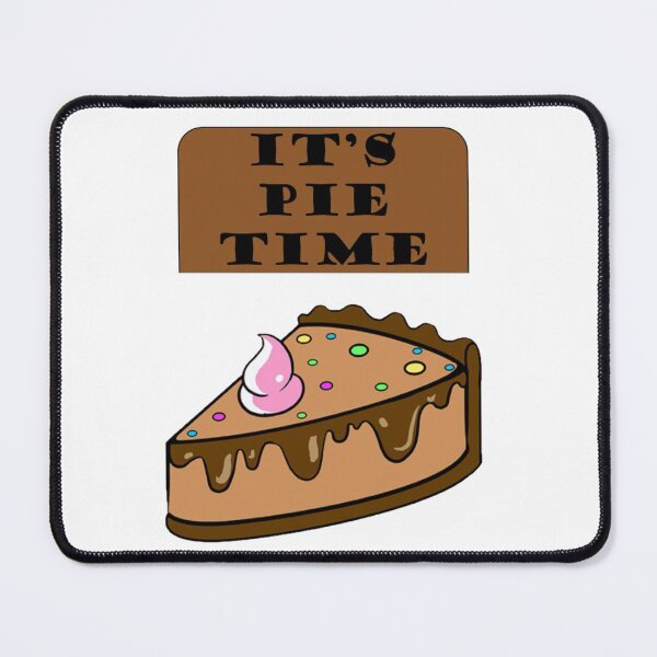 Item preview, Pie Time designed and sold by ESCPOKEMONFAN.