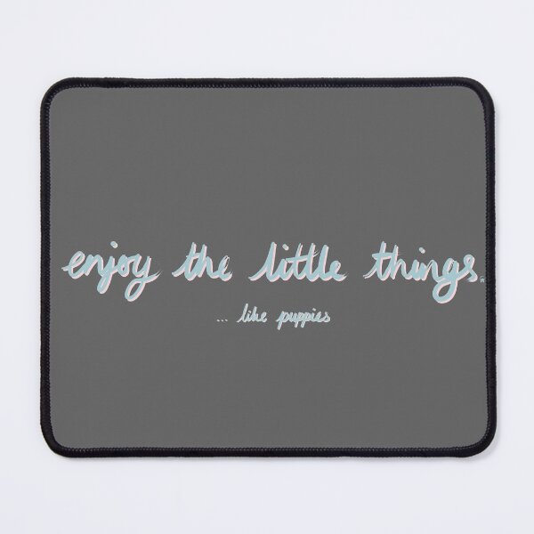 Item preview, Enjoy the little things...like puppies Funny Blue Pink Quote Digital Illustration designed and sold by AlmightyClaire.