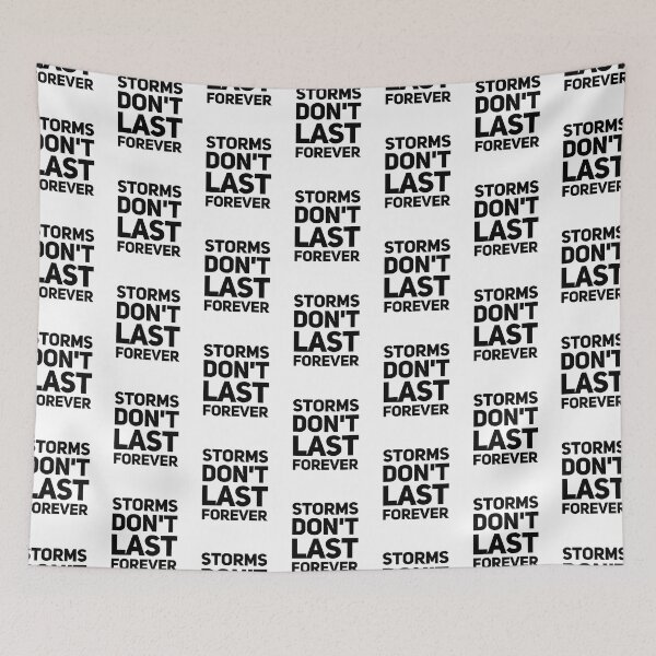 Item preview, Storms Don't Last Forever Motivational Quotes Saying Inspirational Thoughts designed and sold by avinigav.