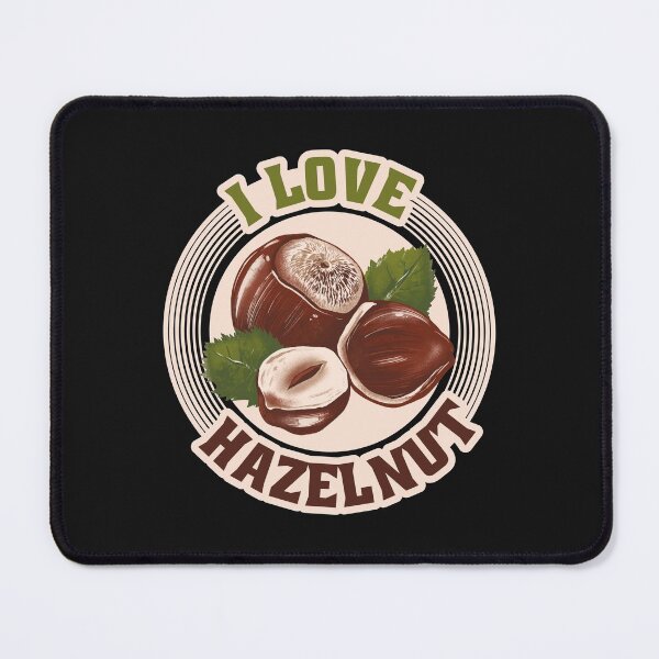 Item preview, I love hazelnuts designed and sold by DerSenat.
