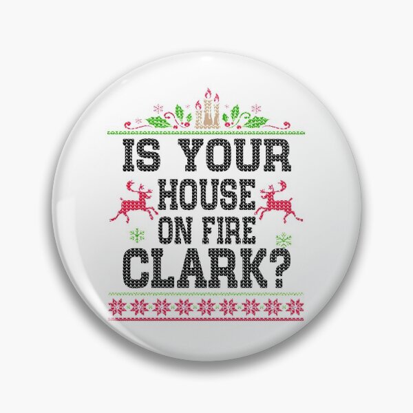 Item preview, Is Your House On Fire Clark? Funny Christmas Lights designed and sold by Simeon	 Dorelus.