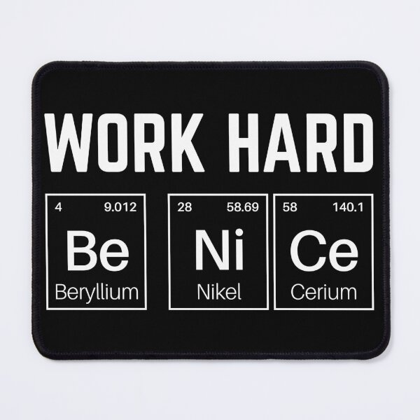 Item preview, Work hard be nice Motivational quote for work designed and sold by designandclouds.