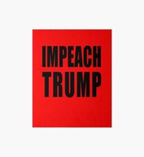 IMPEACH TRUMP Art Board