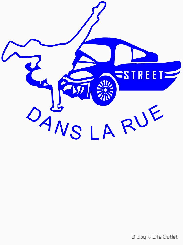 "Dans La Rue" (B) by b-boy4life