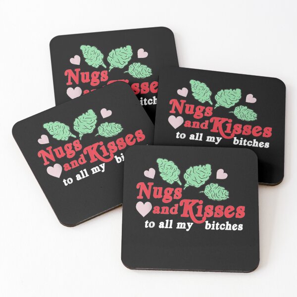 Item preview, Nugs And Kisses To All My Bitches, Nugs designed and sold by pinkard.