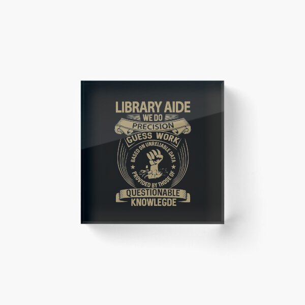 Item preview, Library Aide T Shirt - We Do Precision Gift Item Tee designed and sold by anthonyodo.