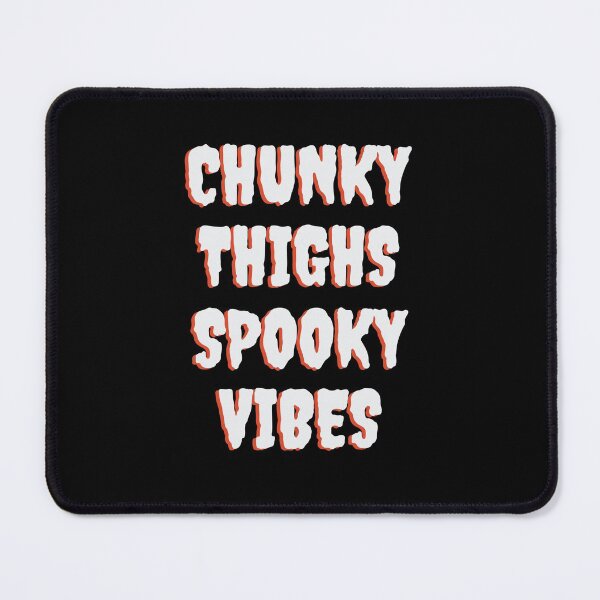 Item preview, Chunky Thighs Spooky Vibes On This Halloween On October designed and sold by lodarohit.