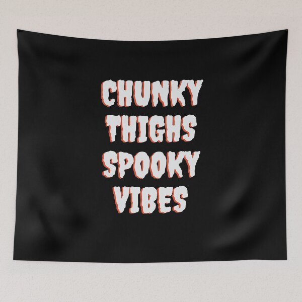 Item preview, Chunky Thighs Spooky Vibes On This Halloween On October designed and sold by lodarohit.