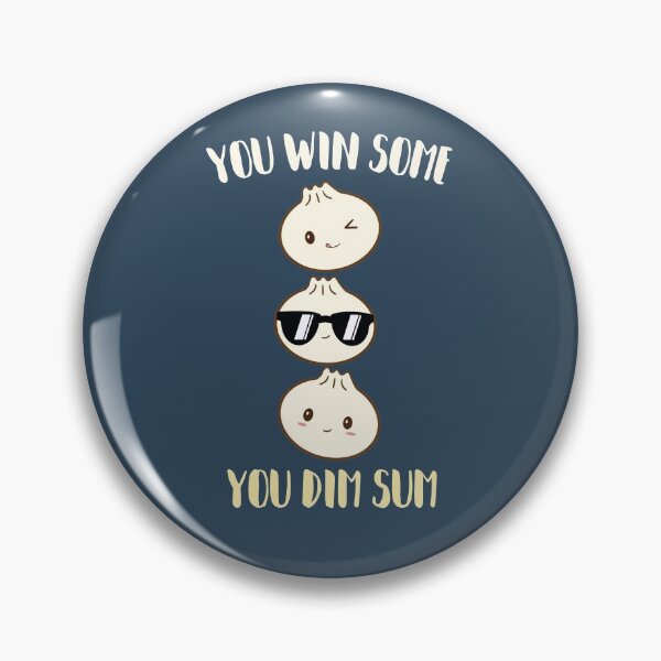 Item preview, you win some you dim sum designed and sold by champagnemoment.