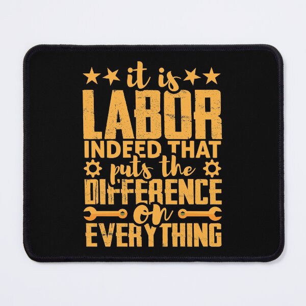 Item preview, Labor Day Celebration for Labourer Worker's Motivation Gift designed and sold by Agmari.