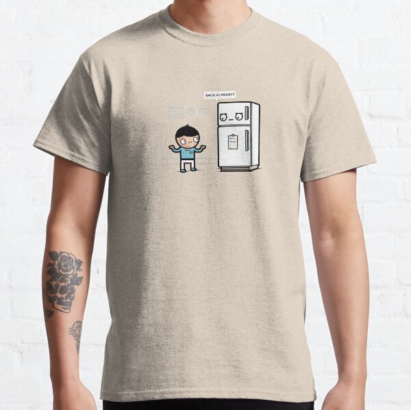 Back already Classic T-Shirt