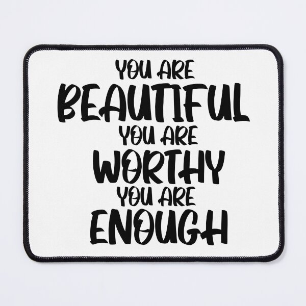 Item preview, You are Beautiful You are Worthy You are Enough designed and sold by officialfanclub.