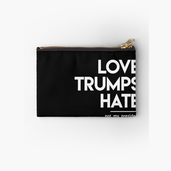 Item preview, Love Trumps Hate (Not My President) designed and sold by BootsBoots.