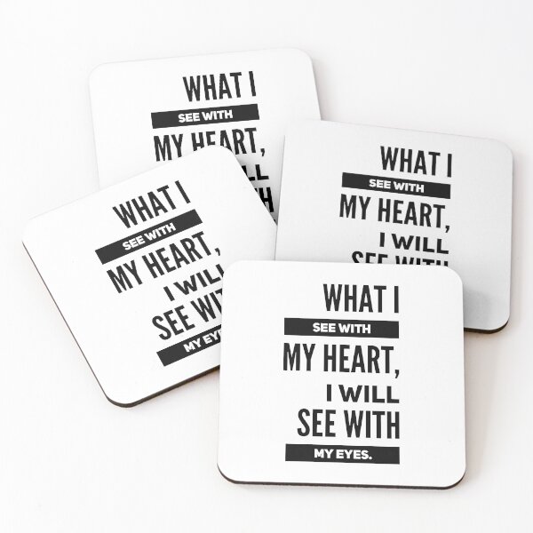 Item preview, What I See With My Heart I Will See With My Eyes Motivational Quotes Saying Inspirational Thoughts designed and sold by avinigav.