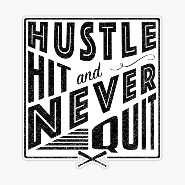 Hustle Quote Sticker - 3x2inch – Fearless Fastpitch