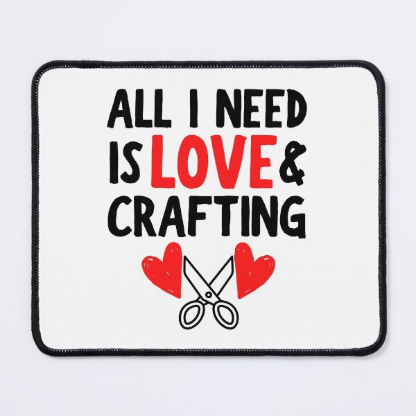 Item preview, All I need is love and crafting designed and sold by TheGreenGoat.