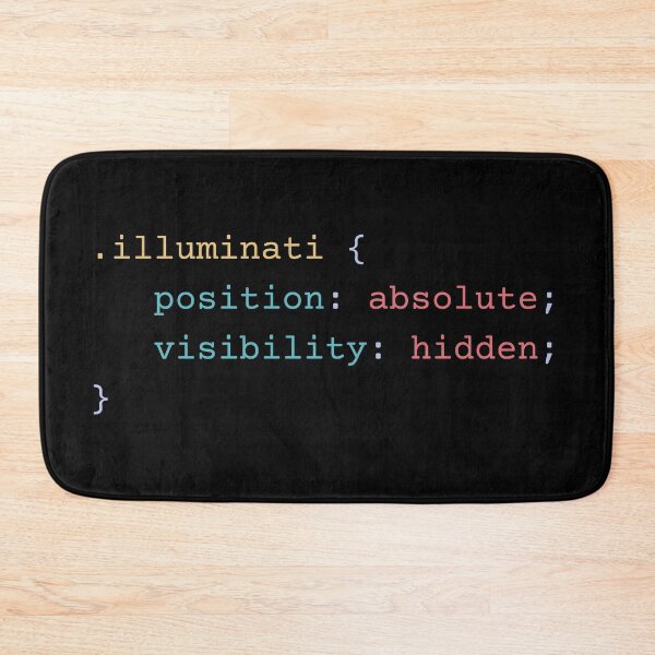 Item preview, Illuminati As A CSS Code. HTML, Javascript, And CSS Design Are Always A Package. In This Case, Only CSS Illuminati Appears On Your Shirt. But Are They? - Funny designed and sold by Programmer's  Life and Humor.