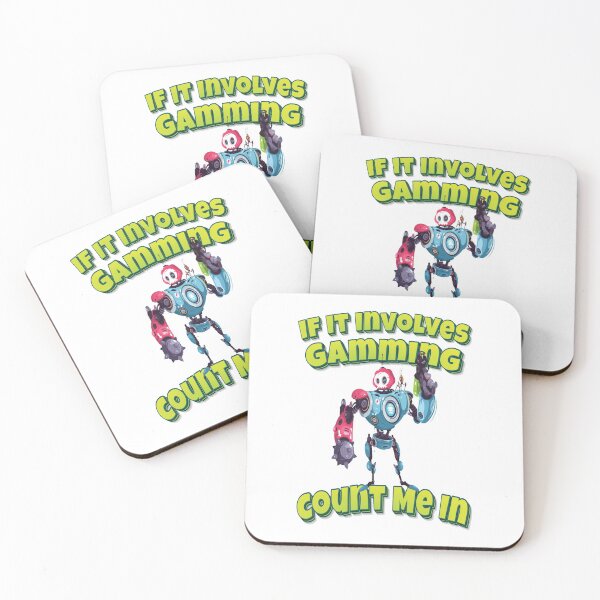 Item preview, If It Involves Gamming Count Me In Modern Robot With Weapon designed and sold by WordsGamersUse.