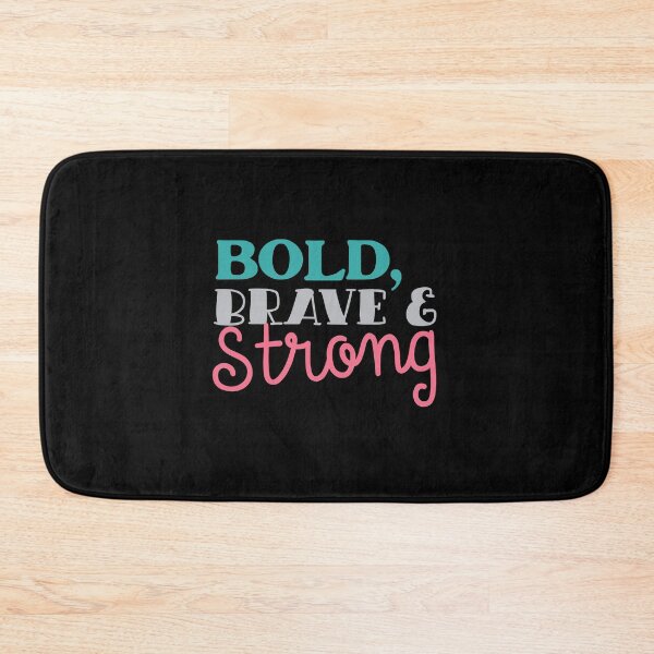 Item preview, BOL, Brave and strong designed and sold by jazzydevil.