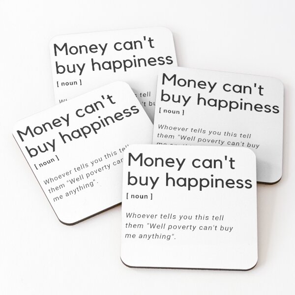 Item preview, Money Can't Buy Happiness Definition designed and sold by Amine-Creation.