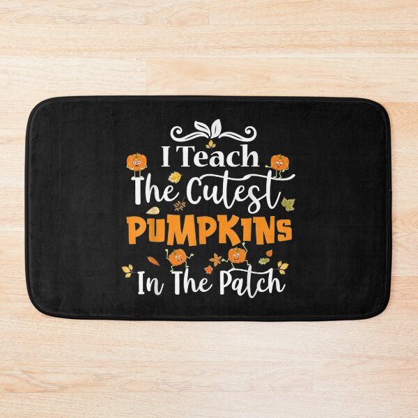 Item preview, i teach the cutest pumpkins in the patch designed and sold by anthonybarr1205.