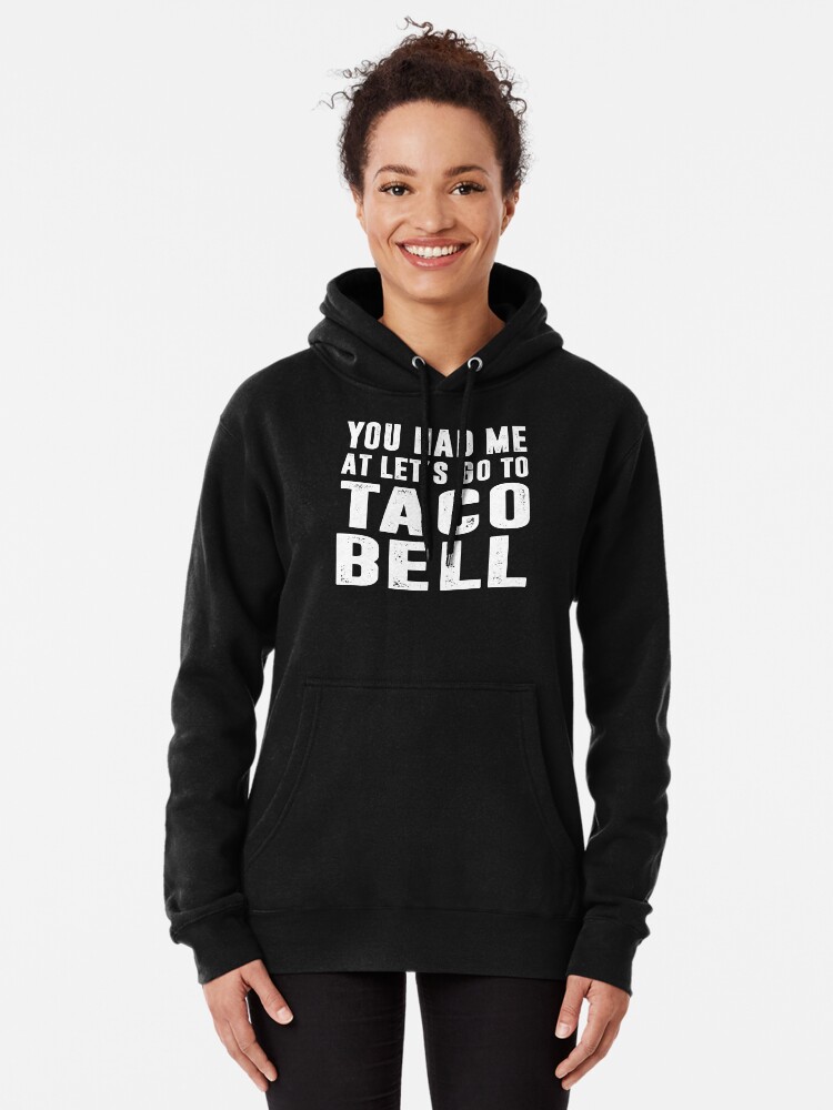 Taco bell shop hoodie