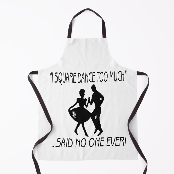Item preview, Said No One Ever designed and sold by Square Dancing Gifts & Merchandise.