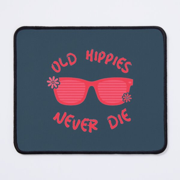 Item preview, Old Hippies Never Die designed and sold by Paokiama.
