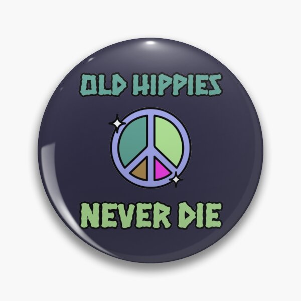 Item preview, Old Hippies Never Die designed and sold by Paokiama.