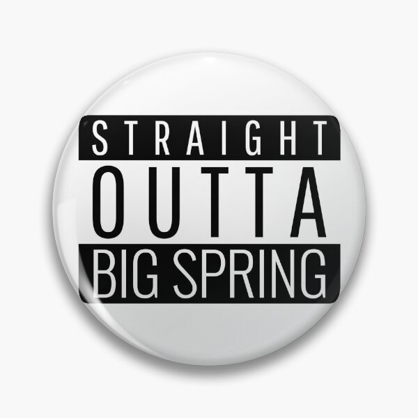 Item preview, Straight Outta Big Spring Texas  designed and sold by Teelogic.