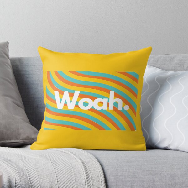 Woah - One word art Design Throw Pillow