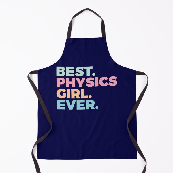 Item preview, Best Physics Girl Ever | Science Lover | Physics Student designed and sold by PerfectlySimple.