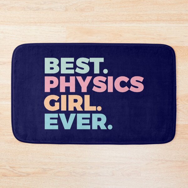 Item preview, Best Physics Girl Ever | Science Lover | Physics Student designed and sold by PerfectlySimple.