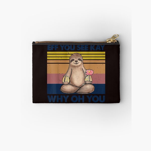 Item preview, Retro Sloth Yoga Eff You See Kay Why Oh You designed and sold by DonetTrent.