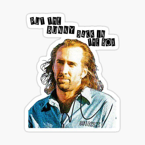 Item preview, Nicolas Cage Stage Name Actor Filmmaker Coppola Received Many Awards Put The Bunny Back In The Boxco designed and sold by NicolasCageHine.