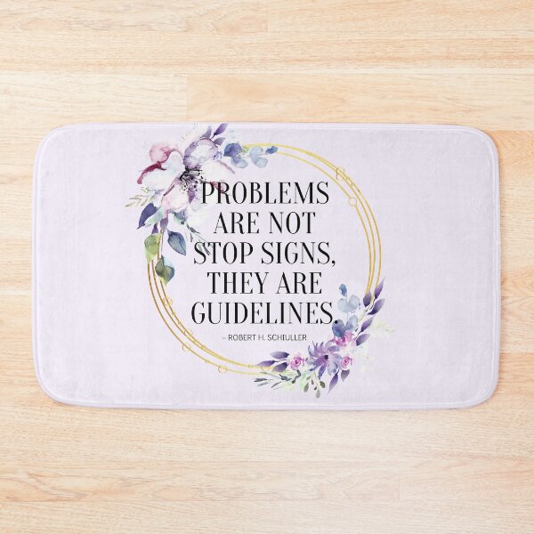 Item preview, Problems Are Not Stop Signs designed and sold by yyolka.