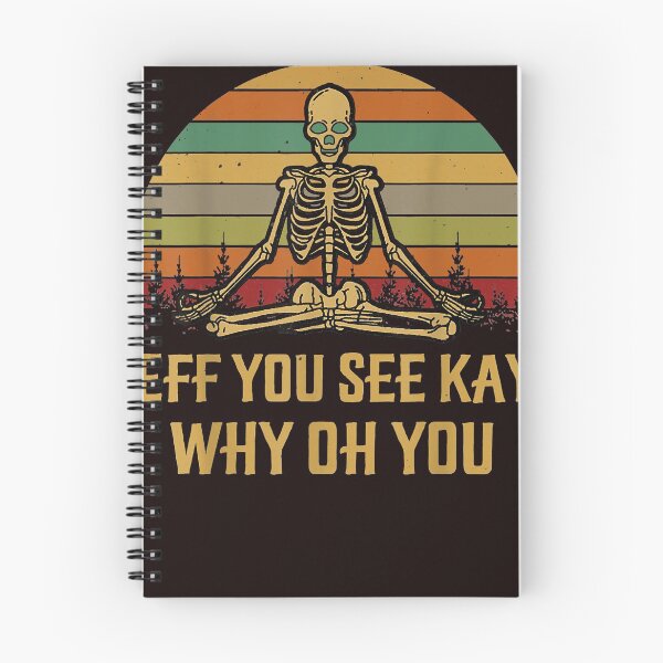 Item preview, Retro Vintage Eff You See Kay Skull Skeleton Why Oh U designed and sold by DonetTrent.
