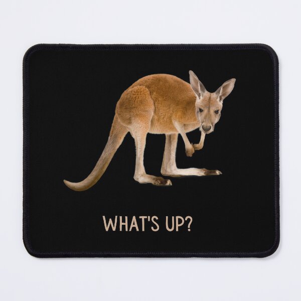 Item preview, What's up? Adult kangaroo. Light text. Dark background. designed and sold by JellyBeenzz.
