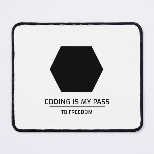 Item preview, CODING IS MY PASS TO FREEDOM designed and sold by djaber1998.