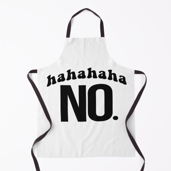 Item preview, HAHAHAHA NO designed and sold by LiveToLearn.