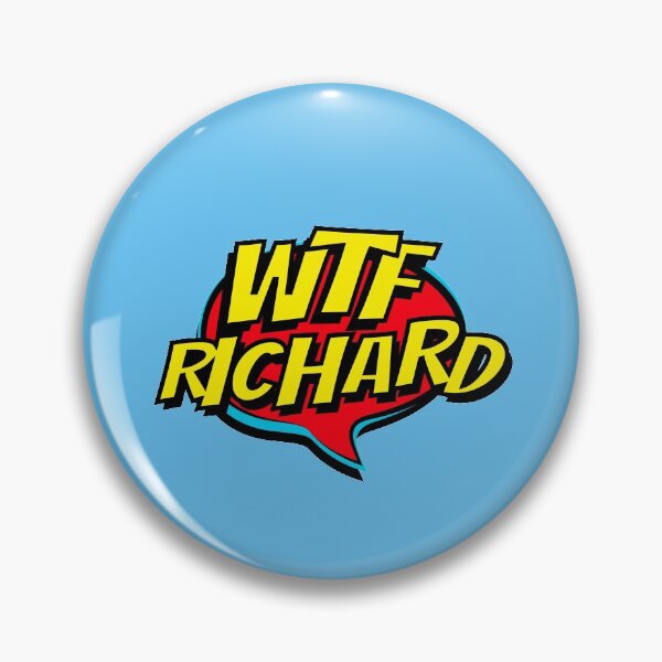 Item preview, WTF Richard designed and sold by ShineCreative.
