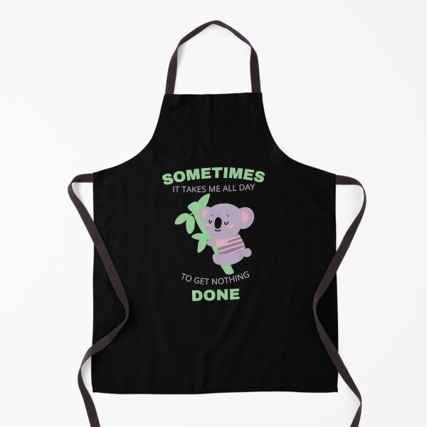 Item preview, Sometimes it takes me all day to get nothing done designed and sold by Clurixious.
